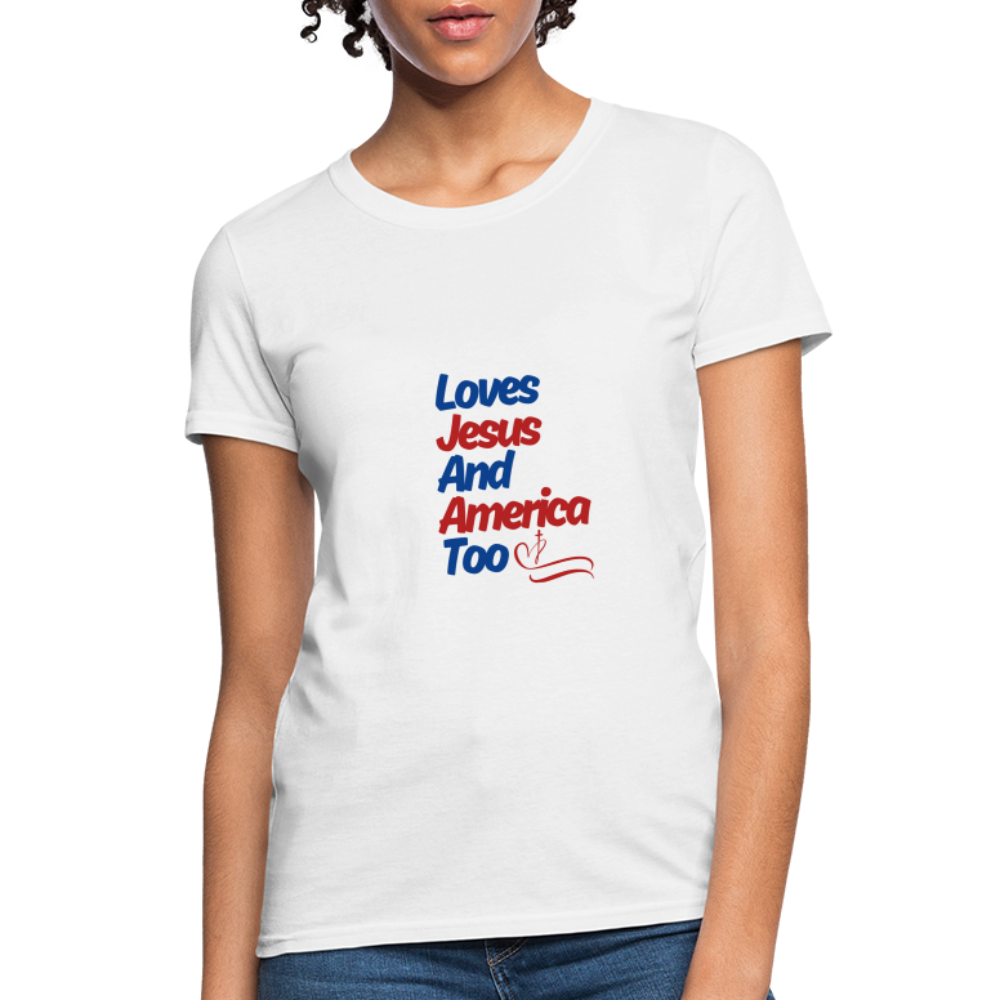 Loves Jesus And America Too T-Shirt - white