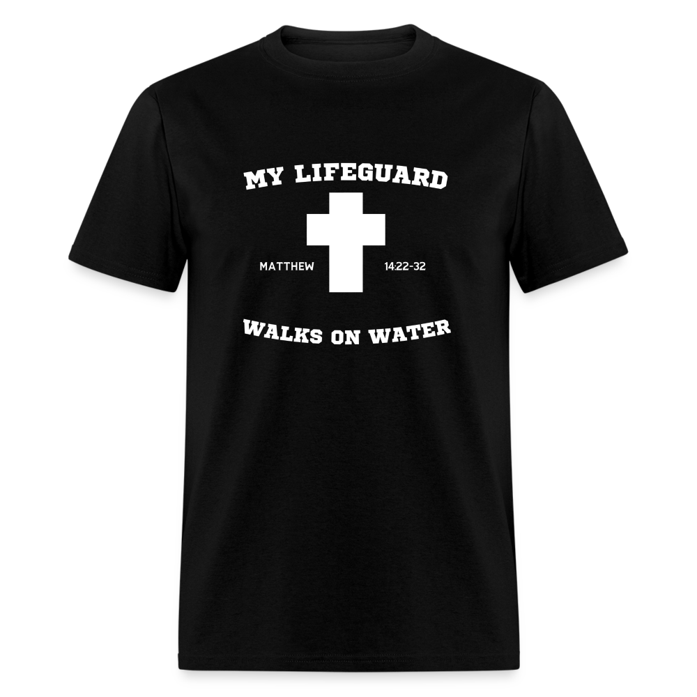 My Lifeguard Walks On Water | Cross | Dark Color T-Shirt - black