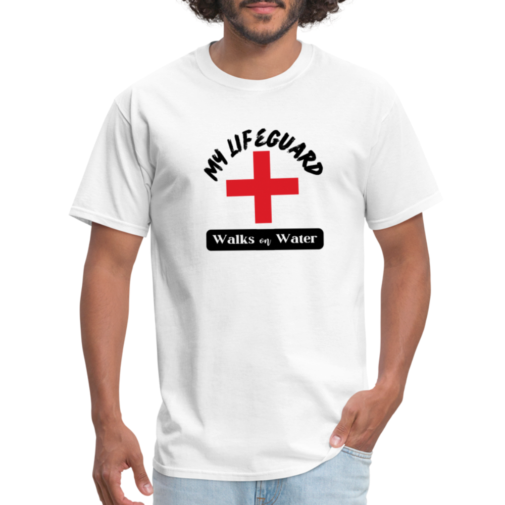 My Lifeguard Walks On Water | Light Color T-Shirt - white