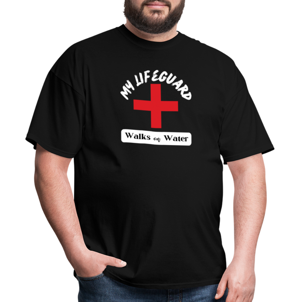 My Lifeguard Walks On Water | Dark Color T-Shirt - black