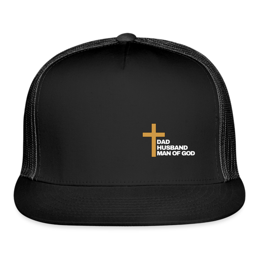 Dad Husband Man of God Trucker Cap - black/black