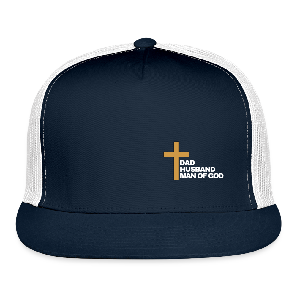 Dad Husband Man of God Trucker Cap - navy/white