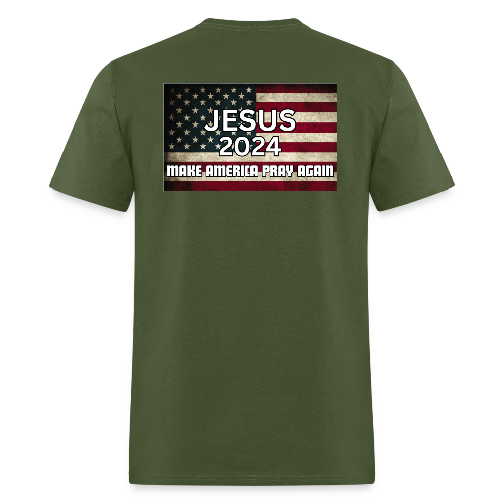 Jesus 2024 Make America Pray Again T-Shirt - military green